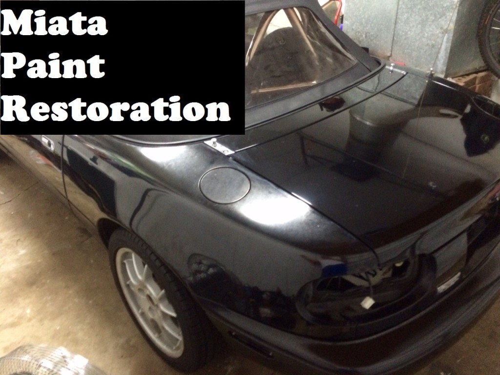 Mazda MX5 Miata (NA) Paint Restoration HowTo Garage Topics